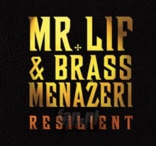 Resilient - MR Lif & Brass Menazeri