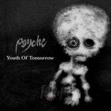 Youth Of Tomorrow - Psyche