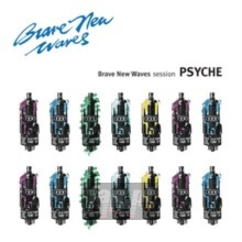 Brave New Waves Session - Psyche