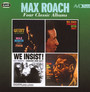Four Classical Albums - Max Roach