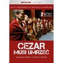 Cezar Musi Umrze - Movie / Film
