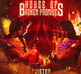 Twisted - House Of Broken Promises