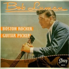 Bostom Rocker - Bob Luman