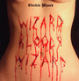 Wizard Bloody Wizard - Electric Wizard