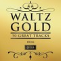 Waltz Gold - 50 Great Tra - V/A