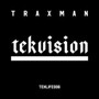 Tekvision - Traxman