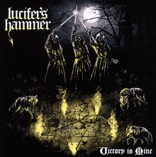 Victory Is Mine - Lucifer's Hammer
