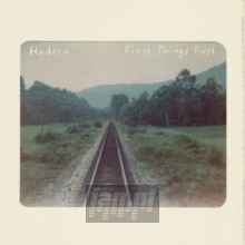 First Things First - Hodera