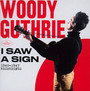 I Saw A Sign - Woody Guthrie
