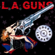 Cocked & Loaded - L.A. Guns