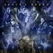 Snow-Live - Spock's Beard Snow-Live - Spock's Beard