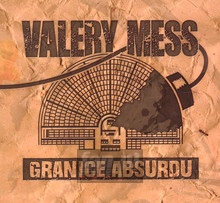 Granice Absurdu - Valery Mess