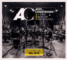 Classical 90'S Hits - Alex Christensen  & The Berlin Orchestra