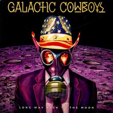 Long Way Back To The Moon - Galactic Cowboys