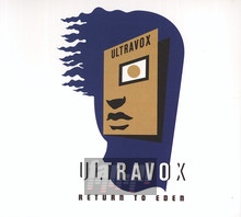 Return To Eden - Ultravox