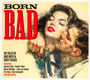 Born Bad - V/A