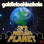 Fear Of A Welsh Planet - Goldie Lookin Chain