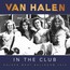In The Club - Van Halen