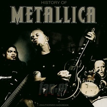 History Of - Unauthorized - Metallica