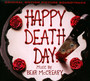 Happy Death Day  OST - Bear McCreary
