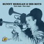 Feb 1936 - Feb 1937 - Bunny Berigan  & His Boys