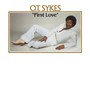 First Love - O.T. Sykes