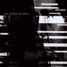 Nite Flights - The Walker Brothers 