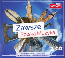 Zawsze Polska Muzyka - Radio WaWa   