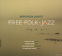 Free-Folk - Jazz - Improvision Quartet