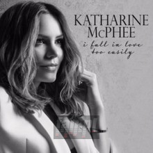 I Fall In Love Too Easily - Katharine McPhee