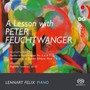 A Lesson With Peter Feuch - Feuchtwanger & Brahms