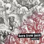 Immortality - Born From Pain