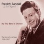 My Tiny Band Is Chosen - The Parlophone Years 1952-57 - Freddy Randall  & His Ban
