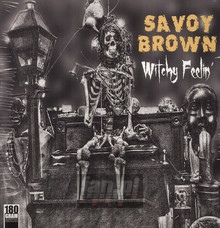 Witchy Feelin' - Savoy Brown