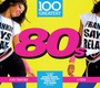 100 Greatest 80S - V/A