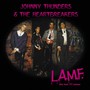 L.A.M.F.: The Lost '77 Mixes - Johnny Thunders  & Heartbreakers