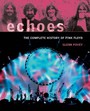 Echoes - The Complete Story Of - Pink Floyd