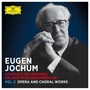 Complete Recordings On DG vol. 1 Opera & - Eugen Jochum