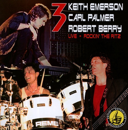 Live - Rocking The Ritz - 3 (Emerson, Keith / Carl Palmer / Robert Berry )