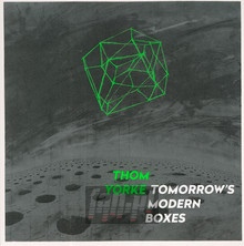 Tomorrow's Modern Boxes - Thom Yorke