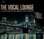 The Vocal Lounge: A Collection Of The Coolest Jazz - V/A