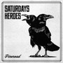 Pineroad - Saturday's Heroes