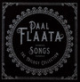 Songs - The Trilogy Collection - Paal Flaata