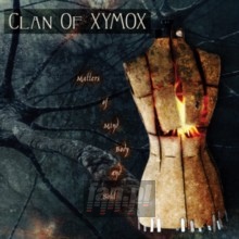 Matters Of Mind, Body & S - Clan Of Xymox