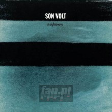 Straightaways - Son Volt