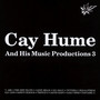 His Music Productions 3 - Cay Hume