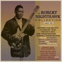 Robert Nighthawk Collection 1937-52 - Robert Nighthawk