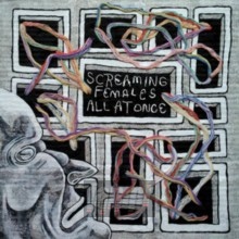 All At Once - Screaming Females All At Once - Screaming Females