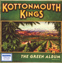 The Green Album - Kottonmouth Kings