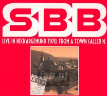 Live In Neckargemubd 1978 - From Town Called - SBB